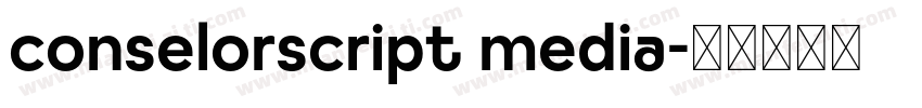 conselorscript media字体转换